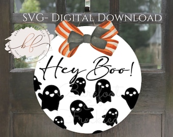 SVG- Hey Boo with Ghost Door Hanger SVG, Halloween svg, Halloween Door Hanger Digitial File