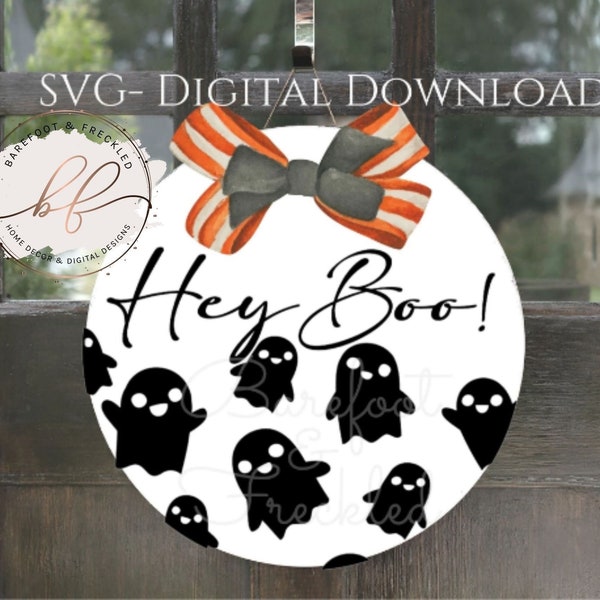 SVG- Hey Boo with Ghost Door Hanger SVG, Halloween svg, Halloween Door Hanger Digitial File