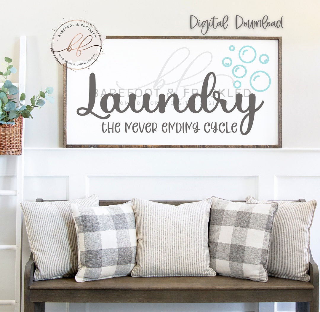 SVG/PNG- Laundry the Never Ending Cycle, Funny Laundry Room Quote ...