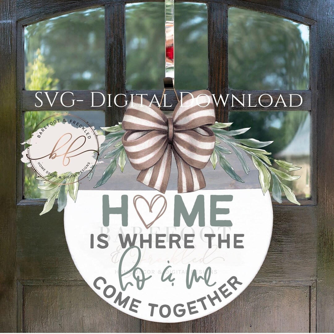 SVG Home is Where the Ho and Me Come Together Funny Door Etsy