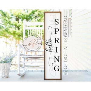 Hello Spring Porch Leaner SVG, Front Porch Sign svg, Hello Spring svg, Porch Sign svg