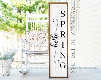 Hello Spring Porch Leaner SVG, Front Porch Sign svg, Hello Spring svg, Porch Sign svg