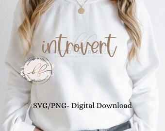 SVG/PNG, Introvert, Introvert Tshirt Design, Introvert svg