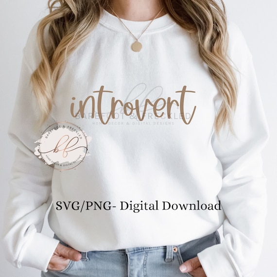SVG/PNG, Introvert, Introvert Tshirt Design, Introvert svg