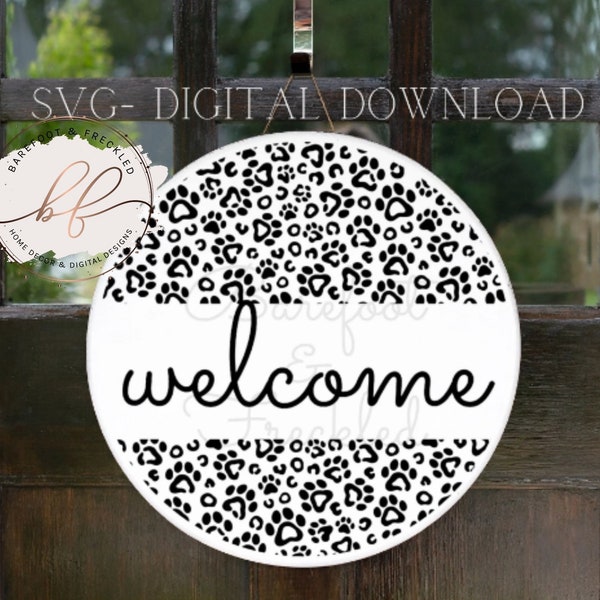 SVG- Welcome with Leopard Paw Print Door Hanger file, Leopard and Pawprint Door Hanger SVG