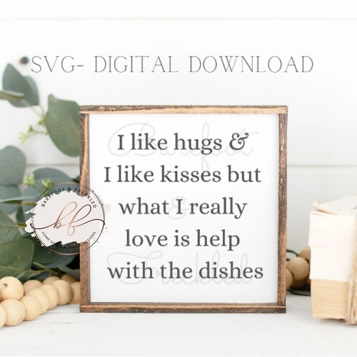 Funny Kitchen SVG I Like Hugs I Like Kisses but What I Really - Etsy