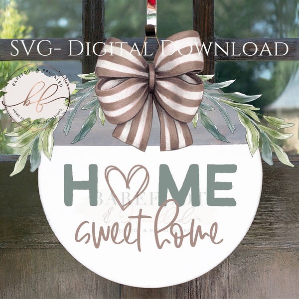 SVG- Home Sweet Home with Heart Letter O Door Hanger SVG, Welcome/Hi/Hello Door Hanger svg