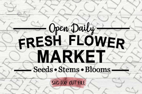 Download Spring Svg Fresh Flower Market Svg Spring Flowers Market Etsy PSD Mockup Templates