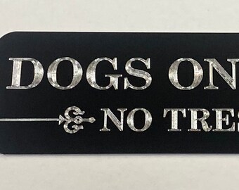 Silver Engraved Dog Dogs on Premises No Trespassing Diamond Etched Aluminum Metal Black 12x3 Outdoor Weatherproof Sign