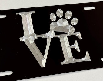 LOVE Dog Puppy Paw License Plate Car Tag Diamond Etched Engraved on Black Aluminum Metal Weatherproof & Rustproof Gift