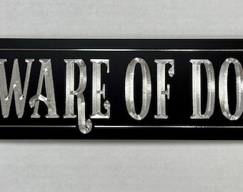 Silver Engraved Beware Of Dog Dogs Diamond Etched Aluminum Metal Black 12x3 Outdoor Weatherproof Sign