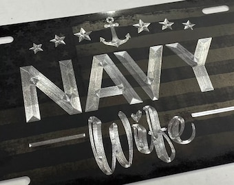 Navy Wife License Plate Car Tag Diamond Etched Engraved on Black Aluminum Metal US Flag Weatherproof & Rustproof Gift