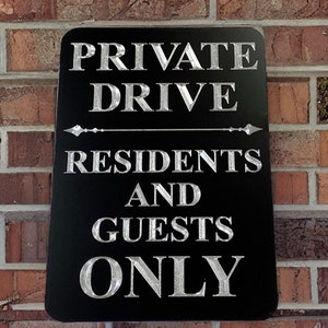 Engraved Designer Private Drive Residents Only Diamond Etched Aluminum Metal Black 7x10 Outdoor Weatherproof Sign
