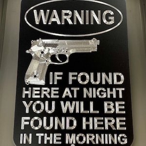 Engraved Designer If Found Here At Night Funny No Trespassing Sign FAFO Diamond Etched Outdoor Weatherproof 7x10 Black Metal Sign