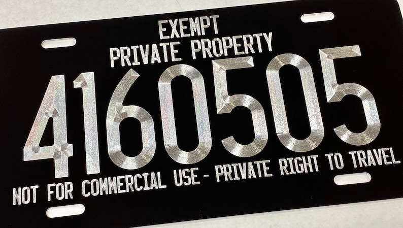 Engraved Exempt PRIVATE PROPERTY Sovereign Citizen Custom Number License Plate Car Tag Diamond Etched Aluminum Metal Weatherproof Rustproof image 2