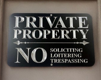 Engraved Designer Private Property No Soliciting Trespassing Diamond Etched Aluminum Metal Black 11.5x7.5 Outdoor Weatherproof House Sign