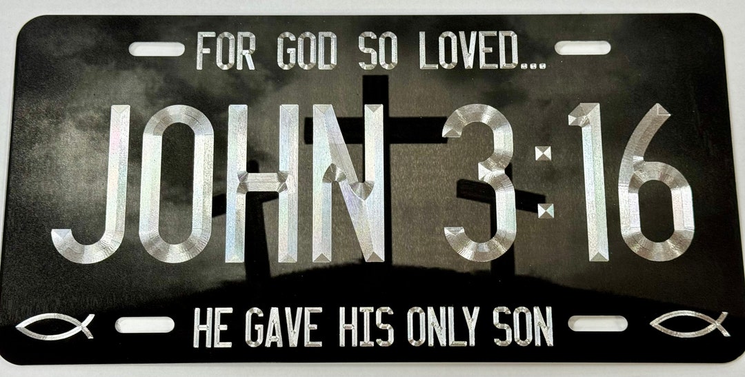 Laser Christian Cross and Diamond Etched John 3:16 License Plate Car ...