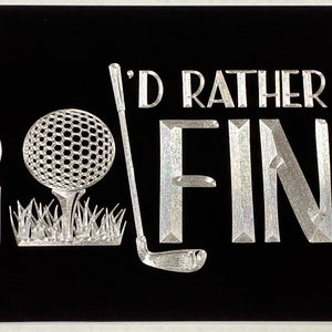 刻印入り「I’d Rather Be Golfing」ゴルフギフト ナンバープレート カータグ ダイヤモンドエッチングシルバー ブラックアルミニウムメタル 耐候性&防錆性