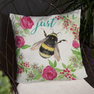 Just Bee 18x18 Square Pillow | Bee and Floral decorative pillow | Farm house style | Fun Whimsical Pillow with cushion