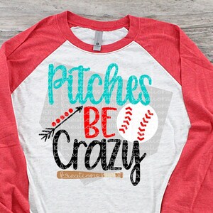 Pitches Be Crazy Svg Baseball Svg Baseball Life Svg Baseball Mom Svg Baseball Svg Designs Baseball Cut Files Cricut Cut Files
