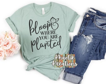 Bloom Where You Are Planted Svg, Spring Svg, Postive Svg, Inspirational Svg, Spring Cut File, Spring Cricut Design, Spring Designs