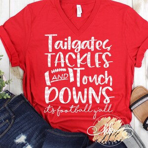 Tailgates Tackles Touch Downs Svg Fußball Svg Fußball Mom Svg Fußball Leben Svg Fußball SVG Designs Fußball geschnitten Dateien Cricut Cut Dateien