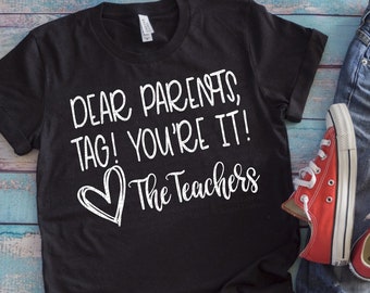 Parents Tag Your It Love Teachers Svg Teacher SvgEnd of School Svg School Svg, Teacher Svg Designs Teacher Svg Cut Files Cricut Cut Files