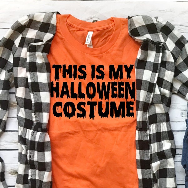 This is my Halloween Costume Svg Halloween Svg Funny Halloween Halloween Costume Svg Halloween Svg Designs Halloween Cut Files Cricut Files