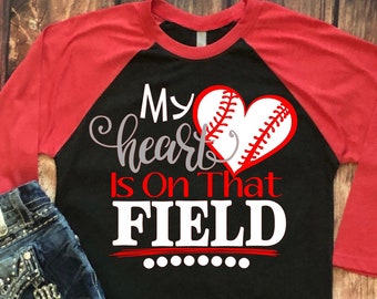 My Heart is on that Field Svg, Baseball Life Svg, Baseball Mom Svg, Sports Svg, Baseball Svg Dxf Png Jpeg