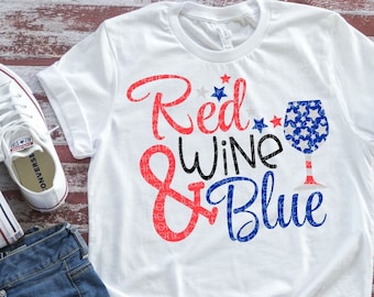Red Wine & Blue Svg 4th of July Svg Independence Day Svg USA Svg 4th of July Svg Funny 4th of July Svg 4th of July Svg Designs Cricut Files