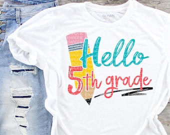 Hello 5th Grade Svg Back To School Svg 5th Grade Svg First Day of School Svg School Svg Designs School Cut Files Cricut Cut Files Silhouette
