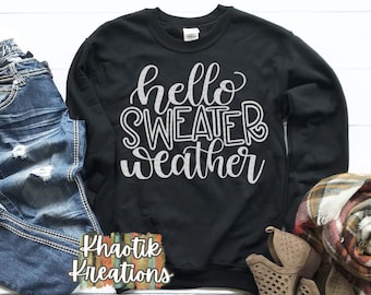 Hello Sweater Weather Svg, Sweater Weather Svg, Fall Svg, Fall Svg Designs, Fall Cut Files, Autumn Svg, Winter Svg, Fall Cricut Designs