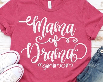 Mama of Drama Svg Girl Mom Svg Mom Life Svg Mom of Girls Svg Mom Quote Svg Funny Mom Svg Designs Funny Mom Cut Files Cricut Cut Files