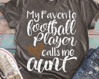 Voetbal SVG mijn favoriete Football speler noemt me tante SVG voetbal tante SVG voetbal SVG ontwerpt voetbal gesneden bestanden silhouet SVG