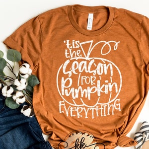 Tis the Season for Pumpkin Everything Svg Fall Svg Pumpkin Svg Autumn Svg Pumpkin Pumpkin Svg Designs PumpkinSvg Cut Files Cricut Cut Files