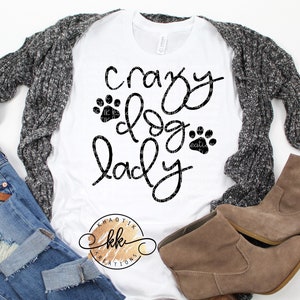 Verrückter Hund Lady Svg Hund Svg lustige Hund Svg Hund Mom Svg Hund Leben Svg Hund Liebe Svg Svg geschnittenen Dateien Svg Designs Cricut geschnitten Dateien Silhouette-Dateien