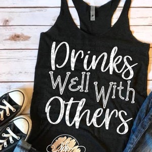 Drinks Well with Others Svg Drinking Svg Party Svg Beer Svg Funny Svg Svg Designs Svg Cut Files Cricut Cut Files Silhouette Cut Files