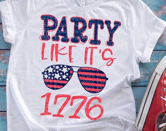 Party like it es 1776 Svg 4. Juli Svg Independence Day Svg USA Svg USA Svg 4. Juli Svg Designs 4. Juli Cut Files