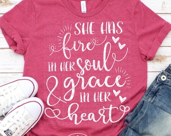 She has Fire in her Soul Svg Mom Svg Inspirational Quote Svg Mom Svg Designs Mom Cut Files Strong Women Svg Cricut Cut Files Silhouette File