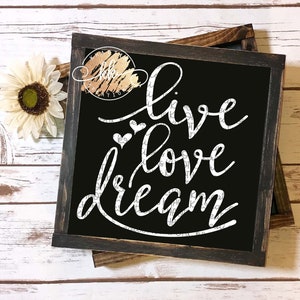 Live Love Dream Svg Liebe Svg Traum Svg Zitat Svg inspirierende Svg Leben Svg Positive Svg Svg Designs Svg Schnitt Dateien Cricut geschnitten