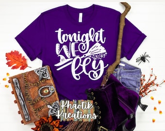 Tonight We Fly Svg, Halloween Svg, Witches Svg, Funny Halloween Svg, Halloween Svg Design, Halloween Cut File, Cricut Cut File, Silhouette