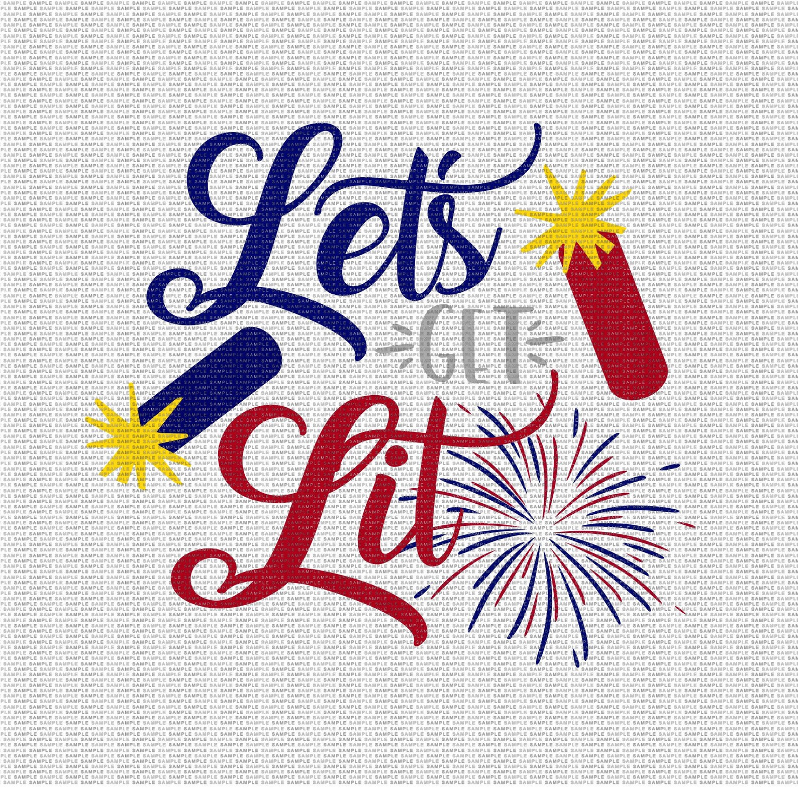 Let's Get Lit Svg 4th of July Svg Funny 4th of July Svg Independence ...