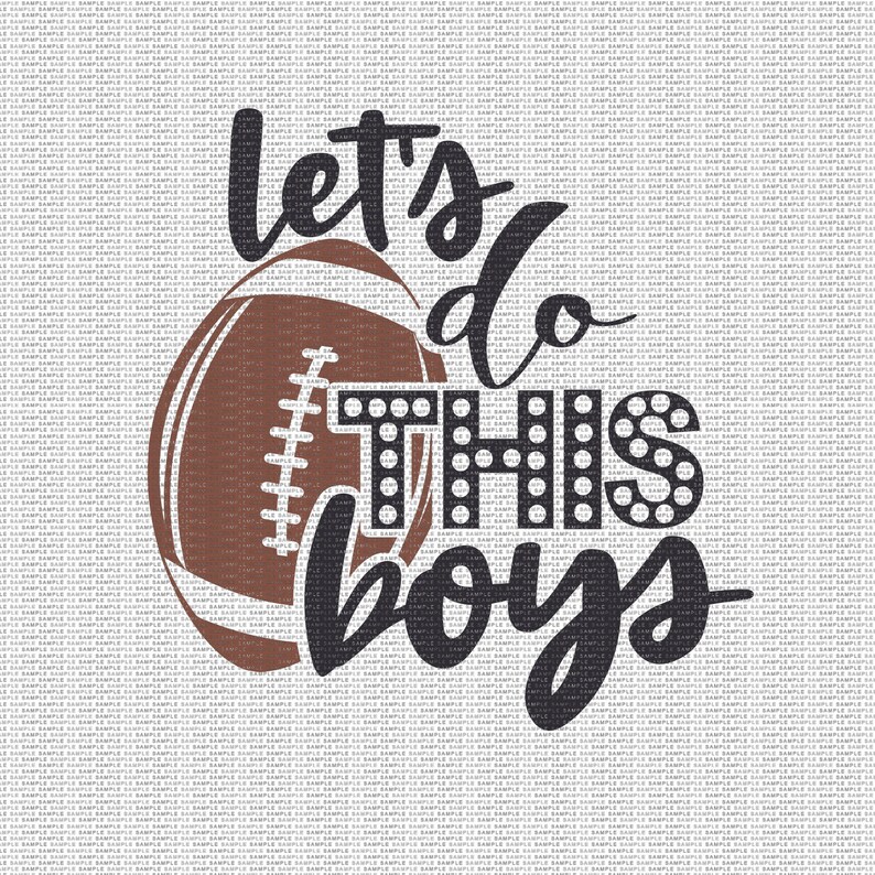 Let's Do This Boys Svg Lets Do This Football Svg Football - Etsy
