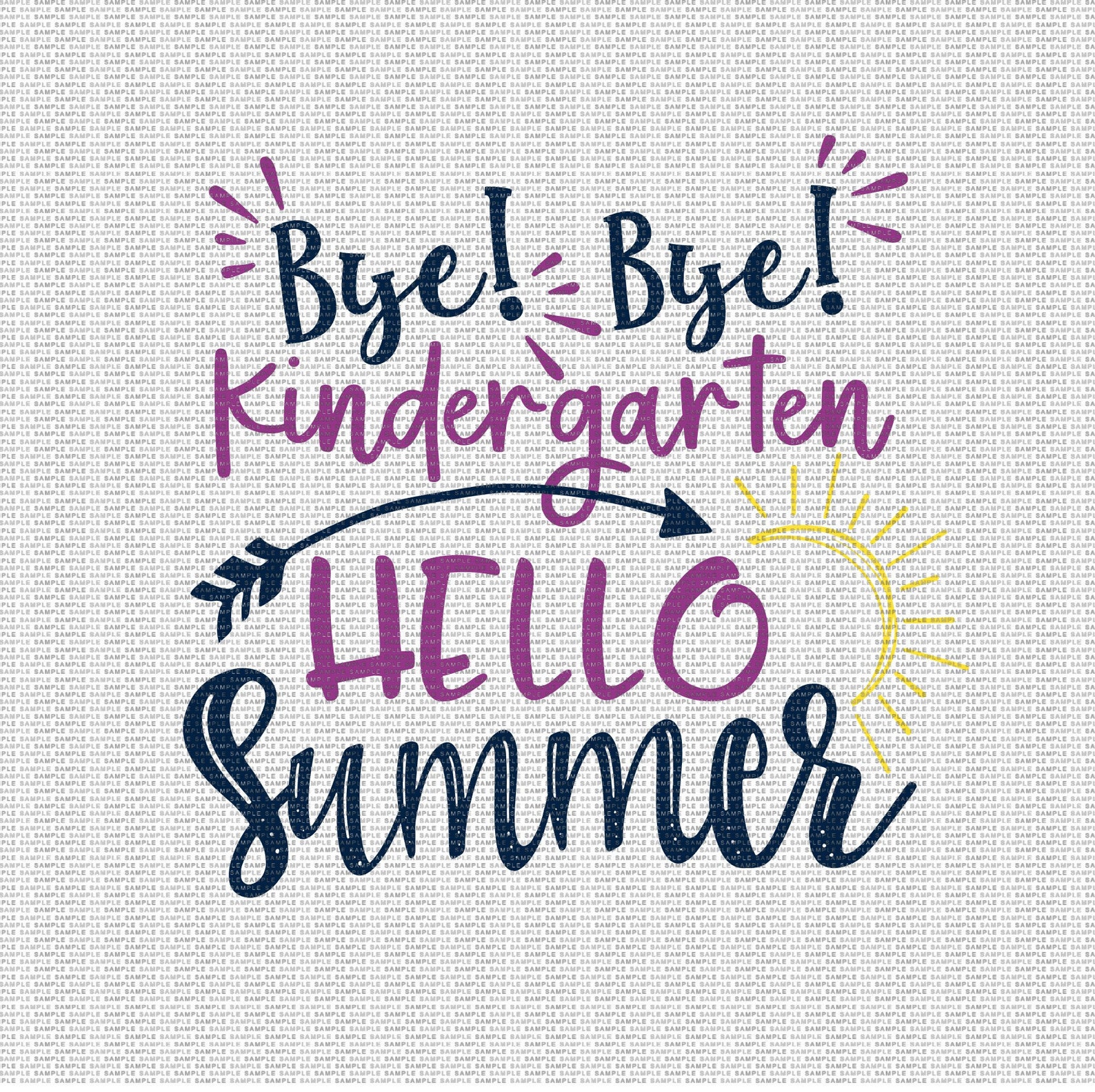 Bye Bye Kindergarten Hello Summer Svg Kindergarten Svg End of - Etsy