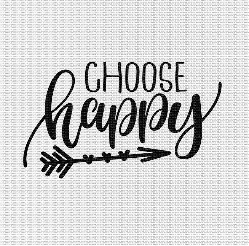 Download Choose Happy Svg Positive Svg Quote Svg Happy Svg | Etsy