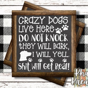 Verrückte Hunde leben hier SVG, Hundemama, Hundezitate, Hundeleben, Hundeliebhaber, lustiger Hund, lustige Hundezeichen, lustige Hundedesigns, Hundemama, Hund