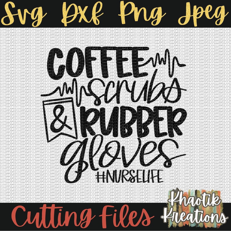Puede incluir: Dise&ntilde;o gr&aacute;fico en blanco y negro con el texto "Coffee, Scrubs & Rubber Gloves #NurseLife".