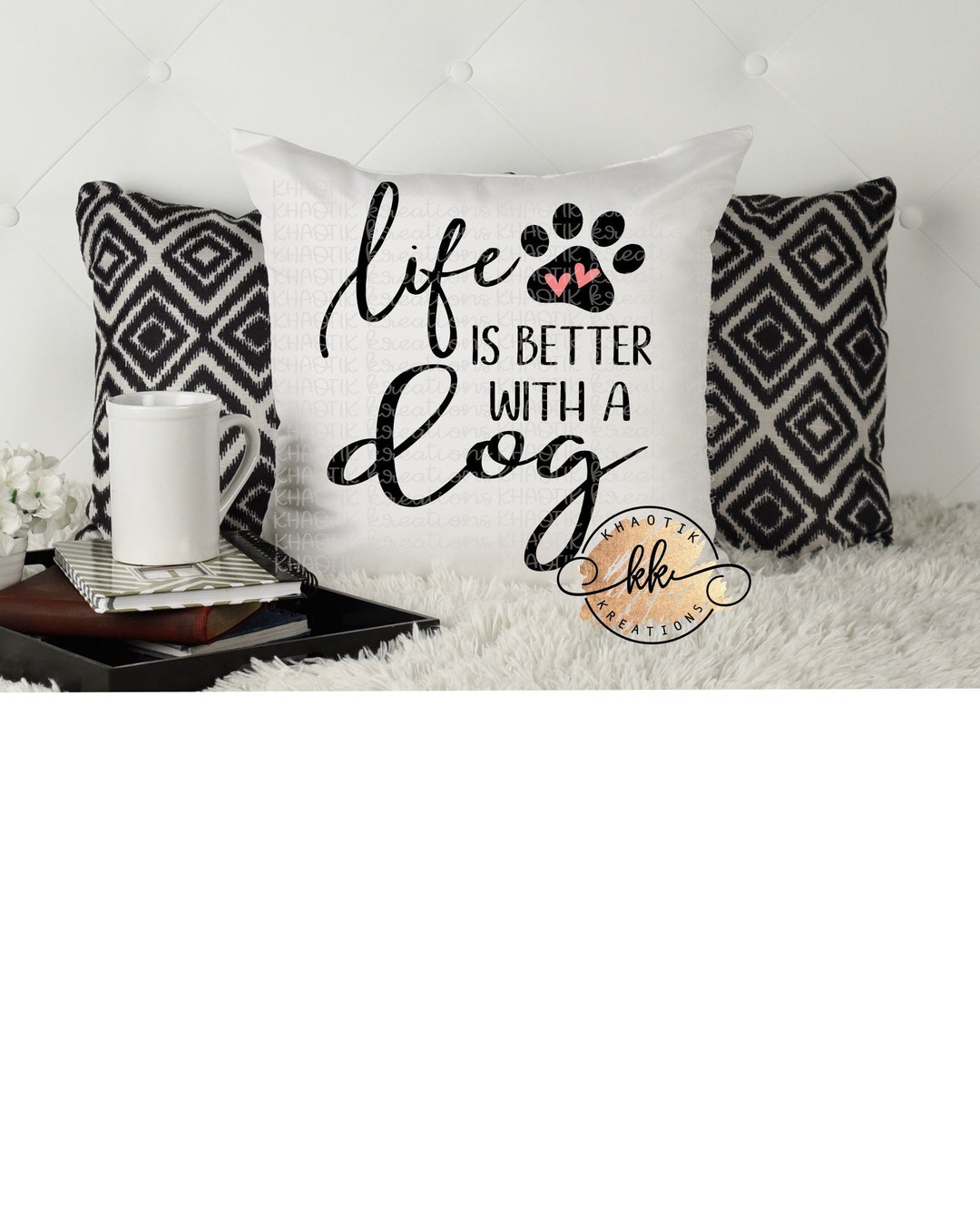 Life is Better With a Dog Svg Dog Mom Svg Dog Svg Dog Paw Print Svg Dog ...
