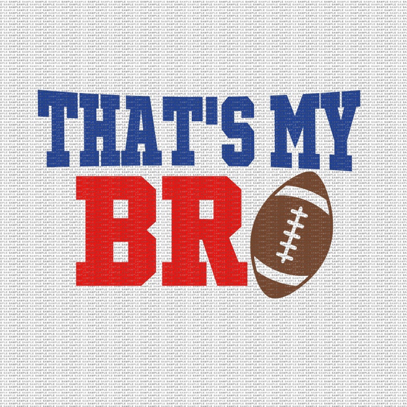 Download That's My Bro Svg Football Svg Football Brother Svg | Etsy
