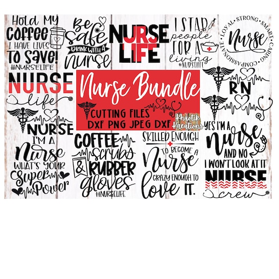 Nurse Bundle Svg, Nurse Svg, RN, Nursing, Stethoscope, Funny Nurse Svg, Nurse Svg Designs, Nurse Cut Files, Cricut Files, Silhouette